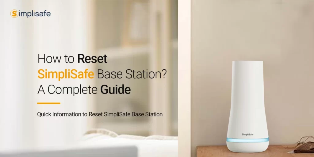 How to Reset SimpliSafe Base Station