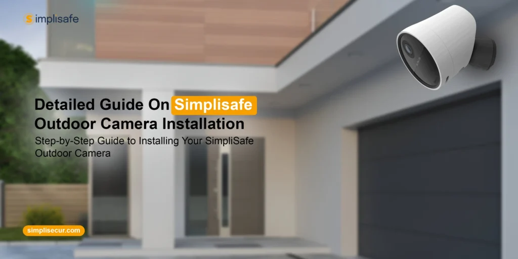 Simplisafe Outdoor Camera Installation